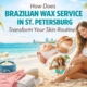 Brazilian waxing services